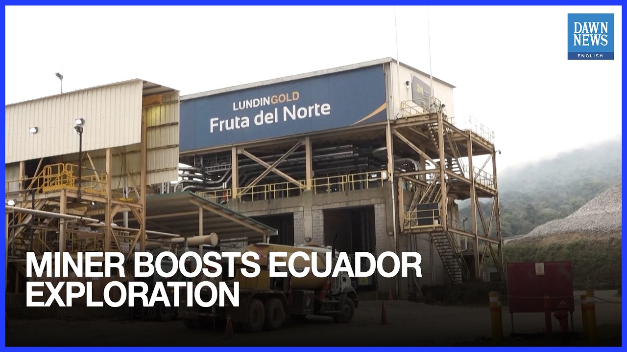 Canadian Miner Expands Exploration in Ecuador as Gold Hits Record Highs | Dawn News English