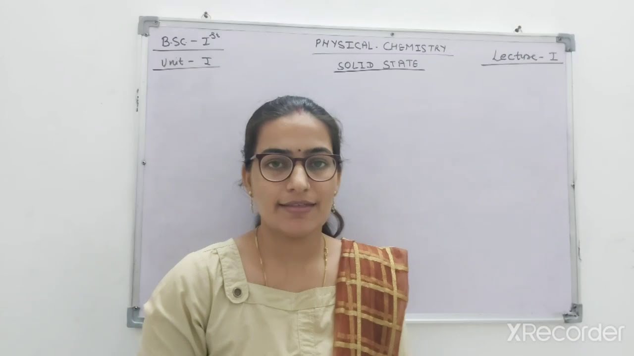 B.sc-1st solid state lecture-1st (crystalline &Amorphous Solids,Crystal lattice & Unit cell)by