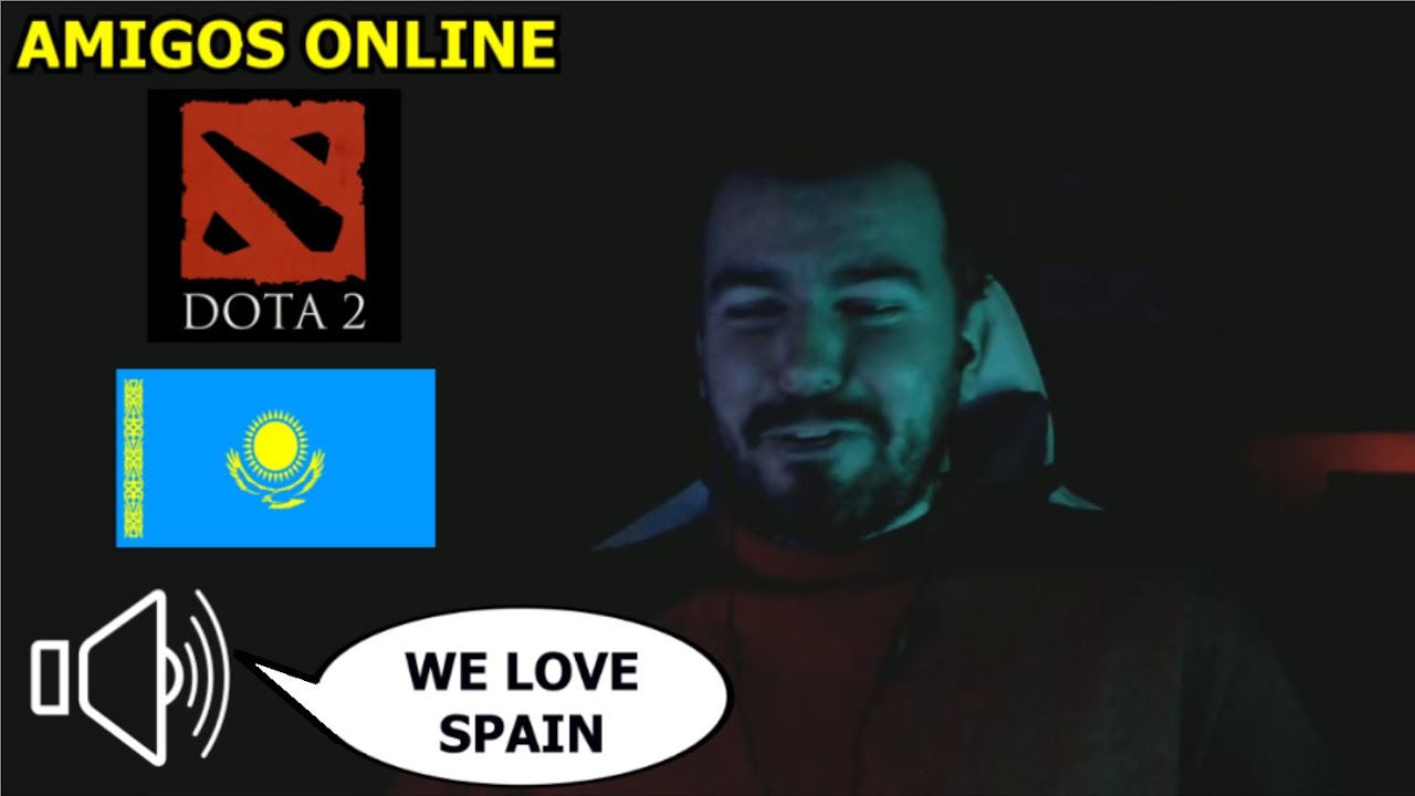 HACEMOS AMIGOS EN KAZAJISTÁN... ONLINE EN DOTA 2!!
