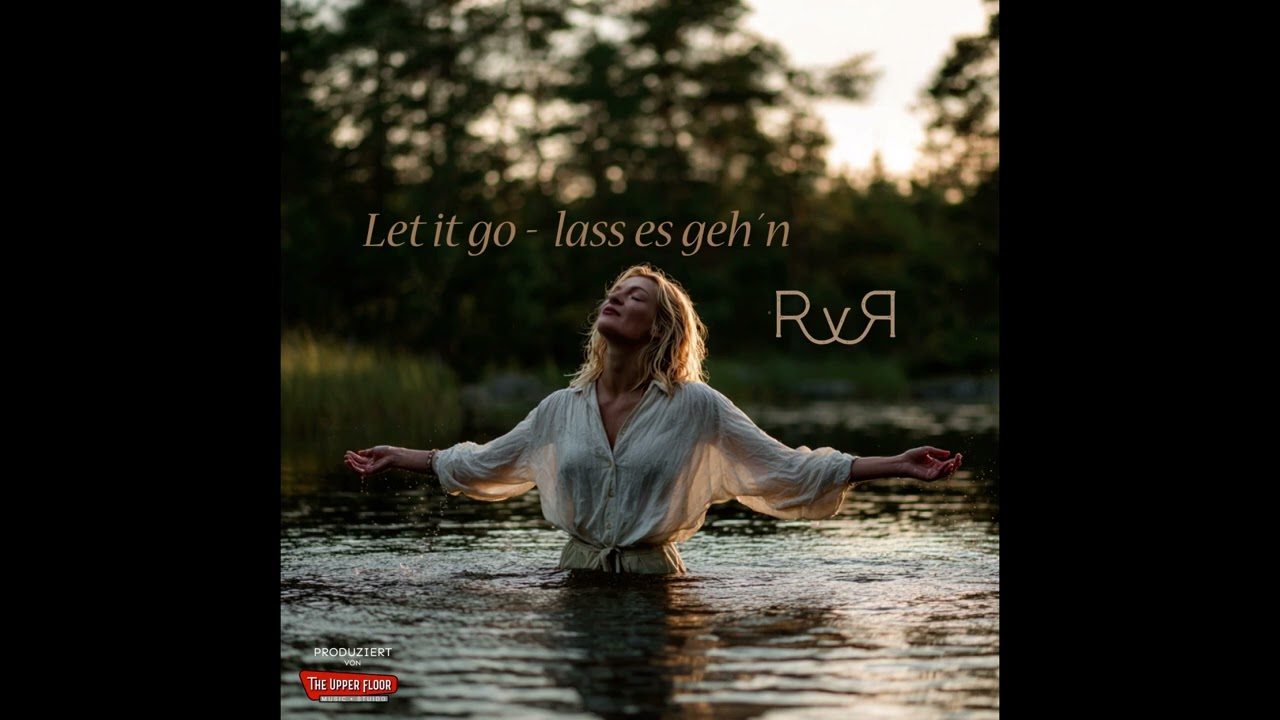 RvR - Let it go - lass es gehn