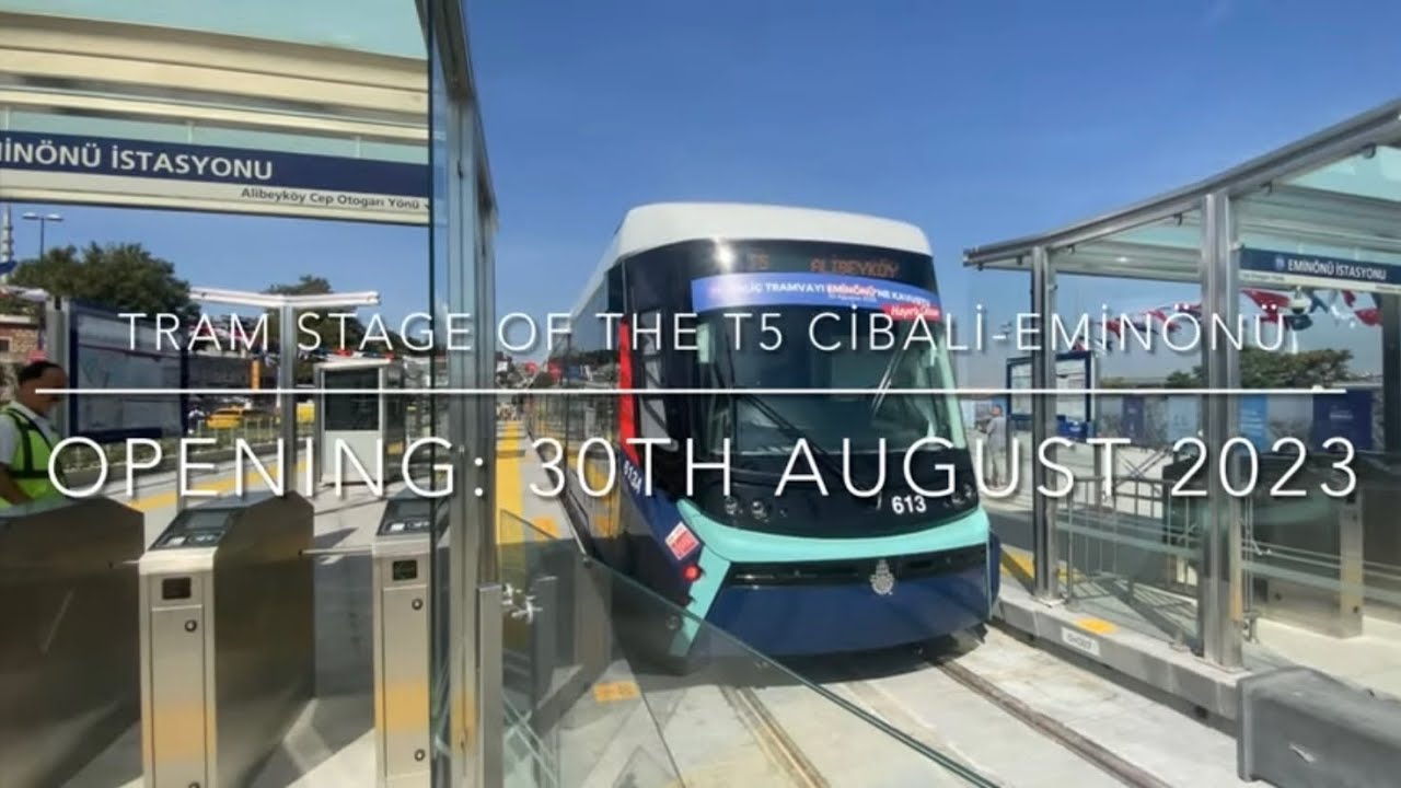 Istanbul Tram - T5 Eminönü-Alibeyköy Cep Otogarı Tram Line Stage of the Cibali-Eminönü Tour
