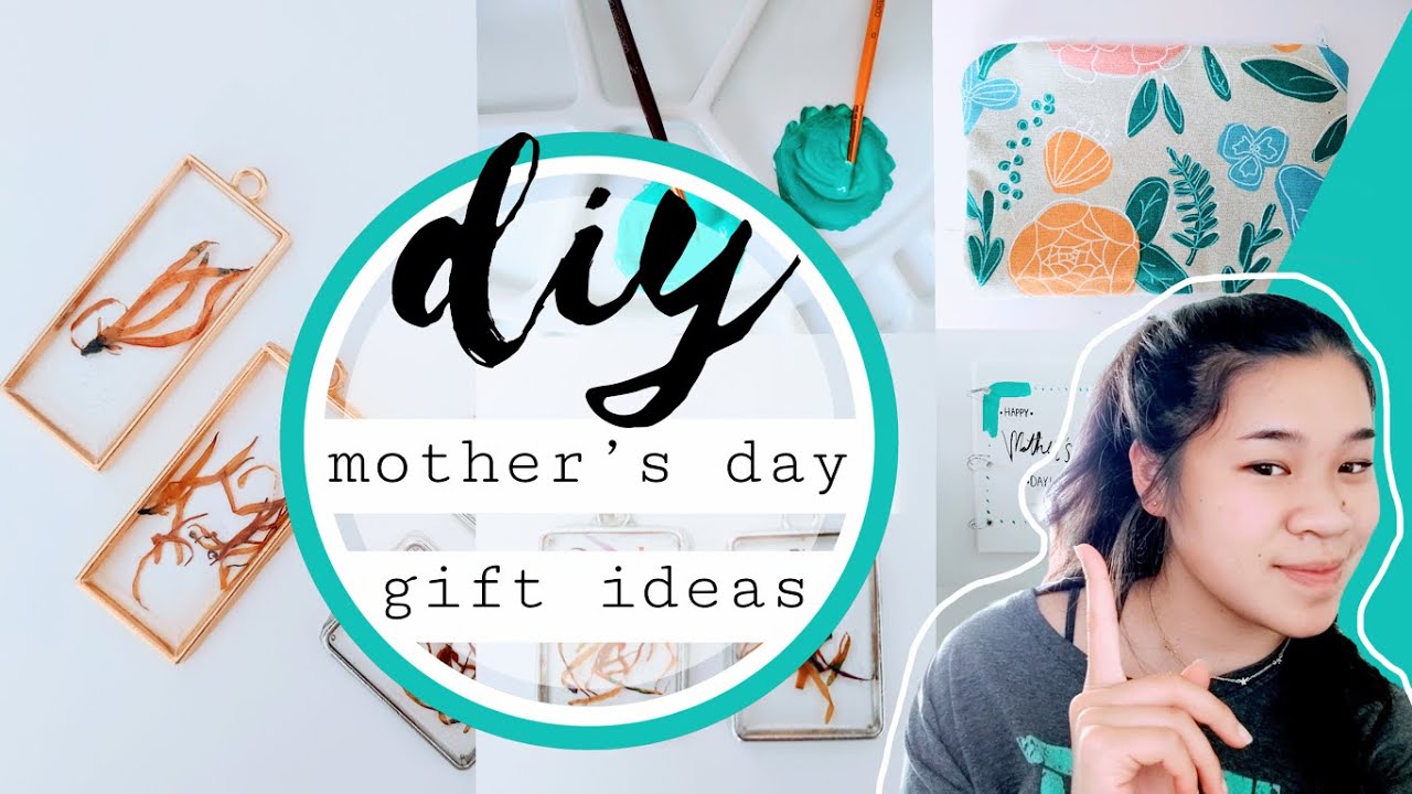 DIY MOTHER'S DAY GIFT IDEAS 2021