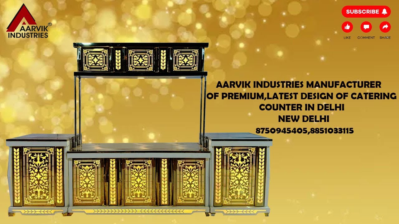 AARVIK INDUSTRIES MANUFACTURER OF PREMIUM , LATEST DESIGN OF CATERING COUNTER IN DELHI
