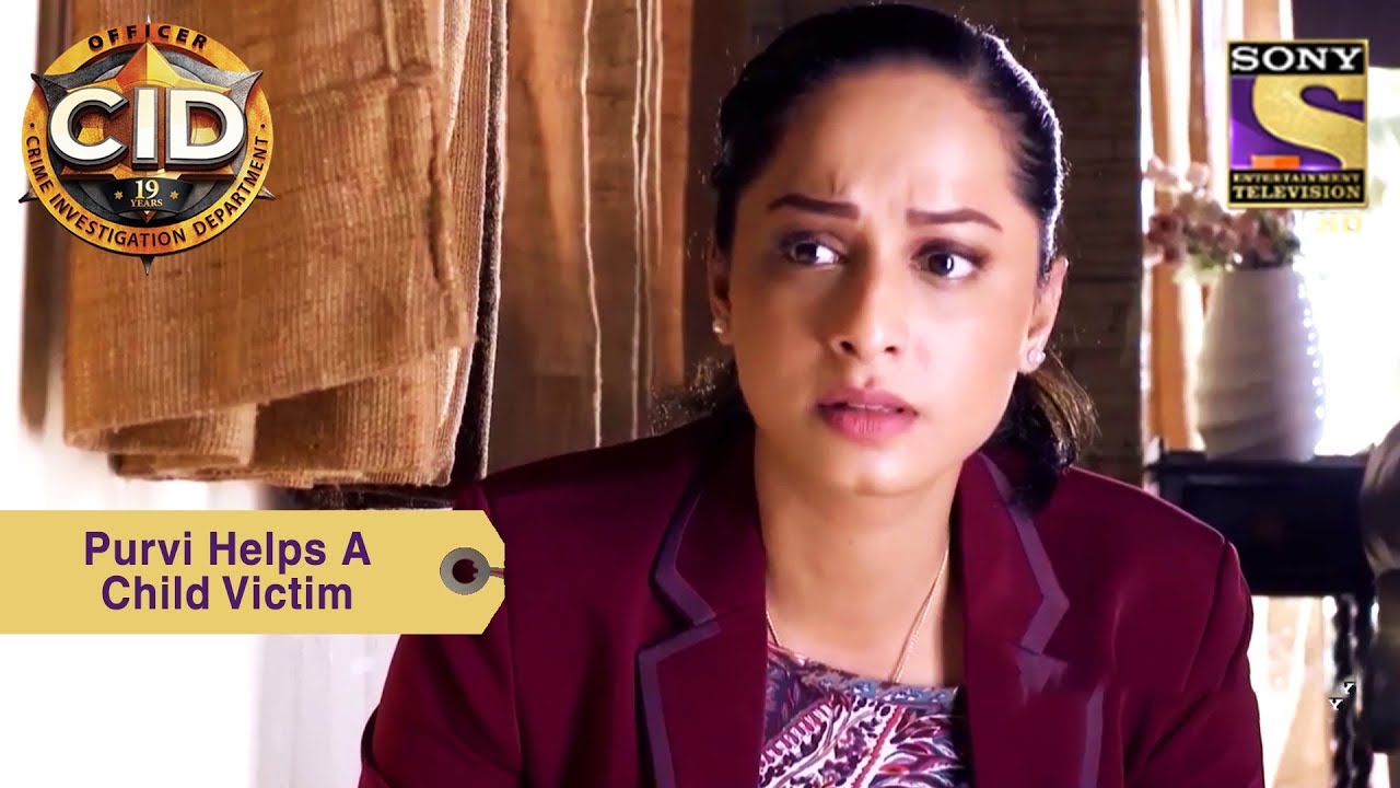 Your Favorite Character | Purvi Helps A Child Victim | CID