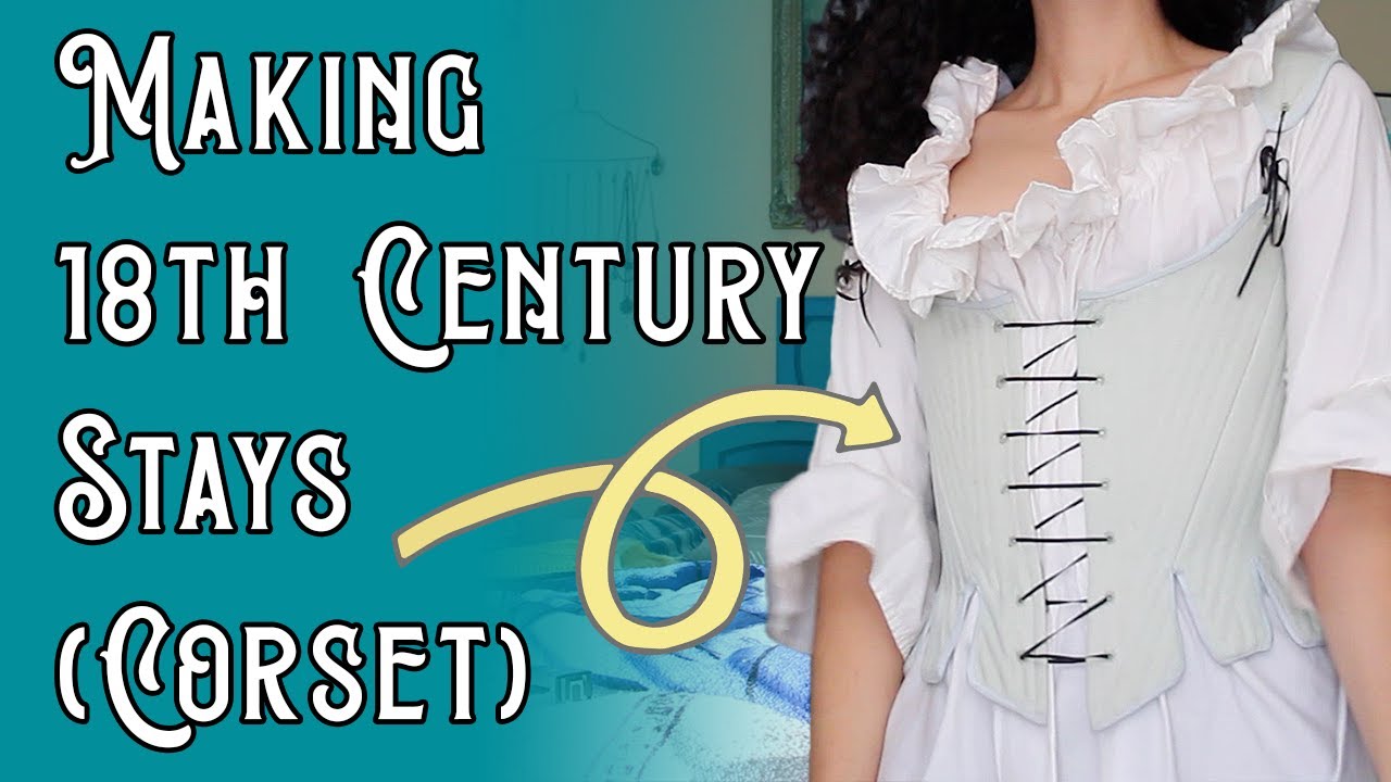 Finally Making *THOSE* 18th Century Stays |  How to Make Simplicity 8162 18th Century Stays (Corset)