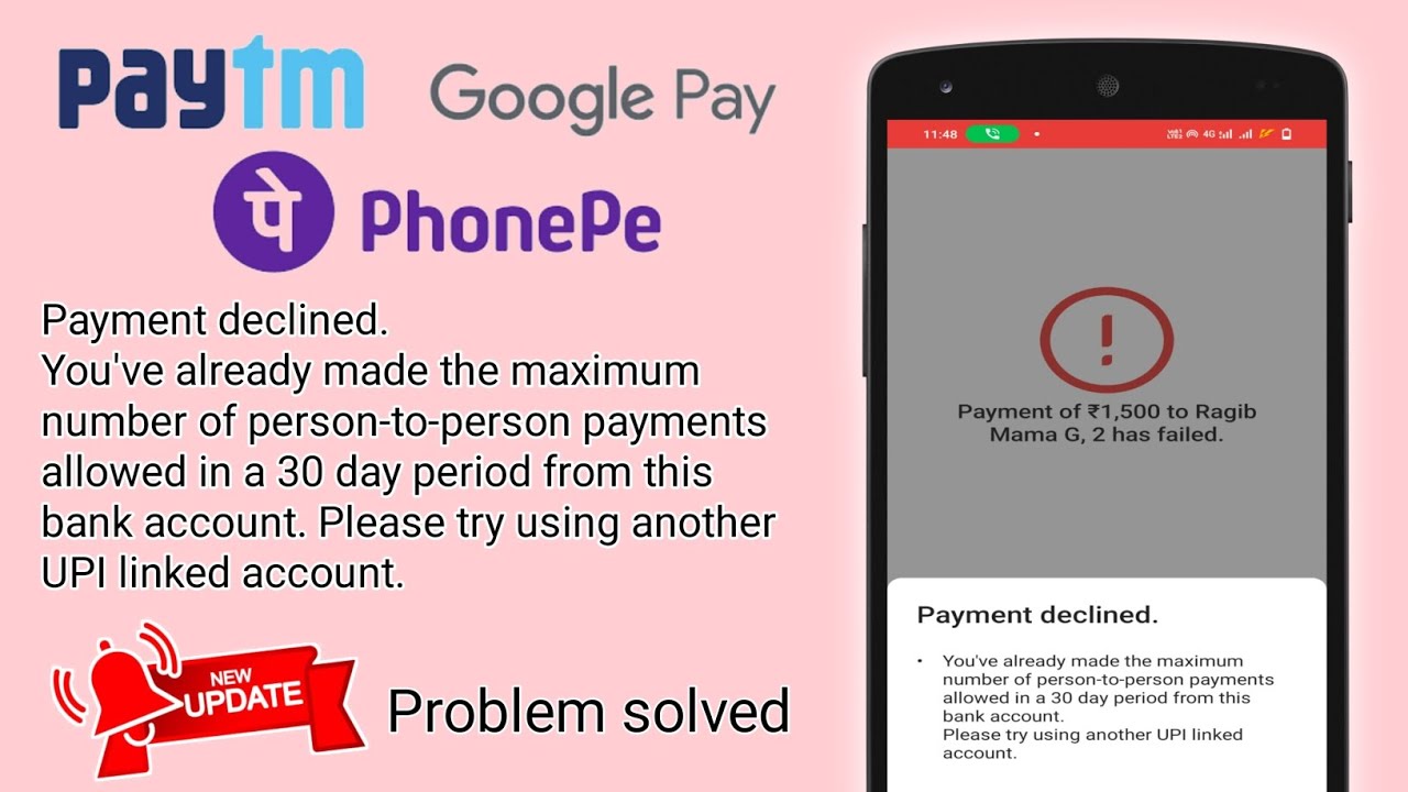 You ve already made the maximum number of person to person payment allowed UPI problem solved