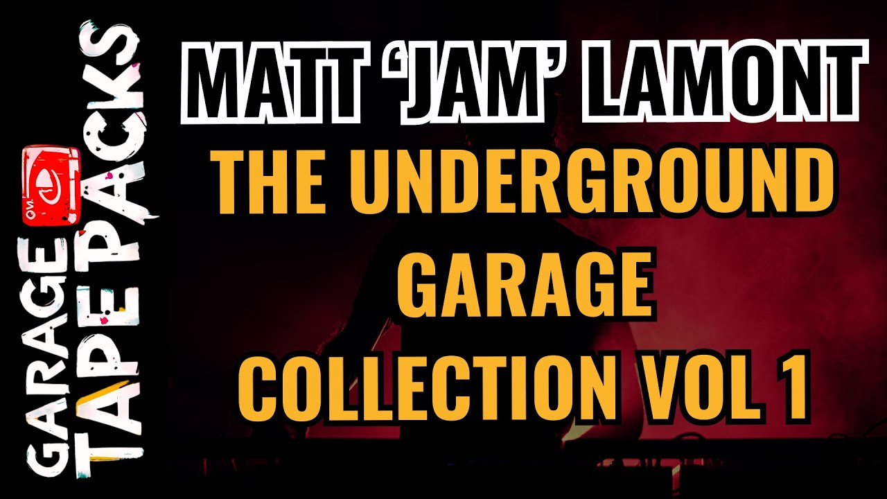 Matt Jam Lamont | The Underground Garage Collection Vol. 1 | 1998 UKG Classics