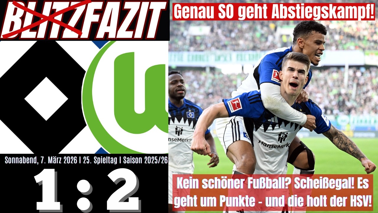 Scholle's Blitzfazit | VfL Wolfsburg 1:2 HSV | 25. Spieltag/Nachholspiel | Saison 2025/2026