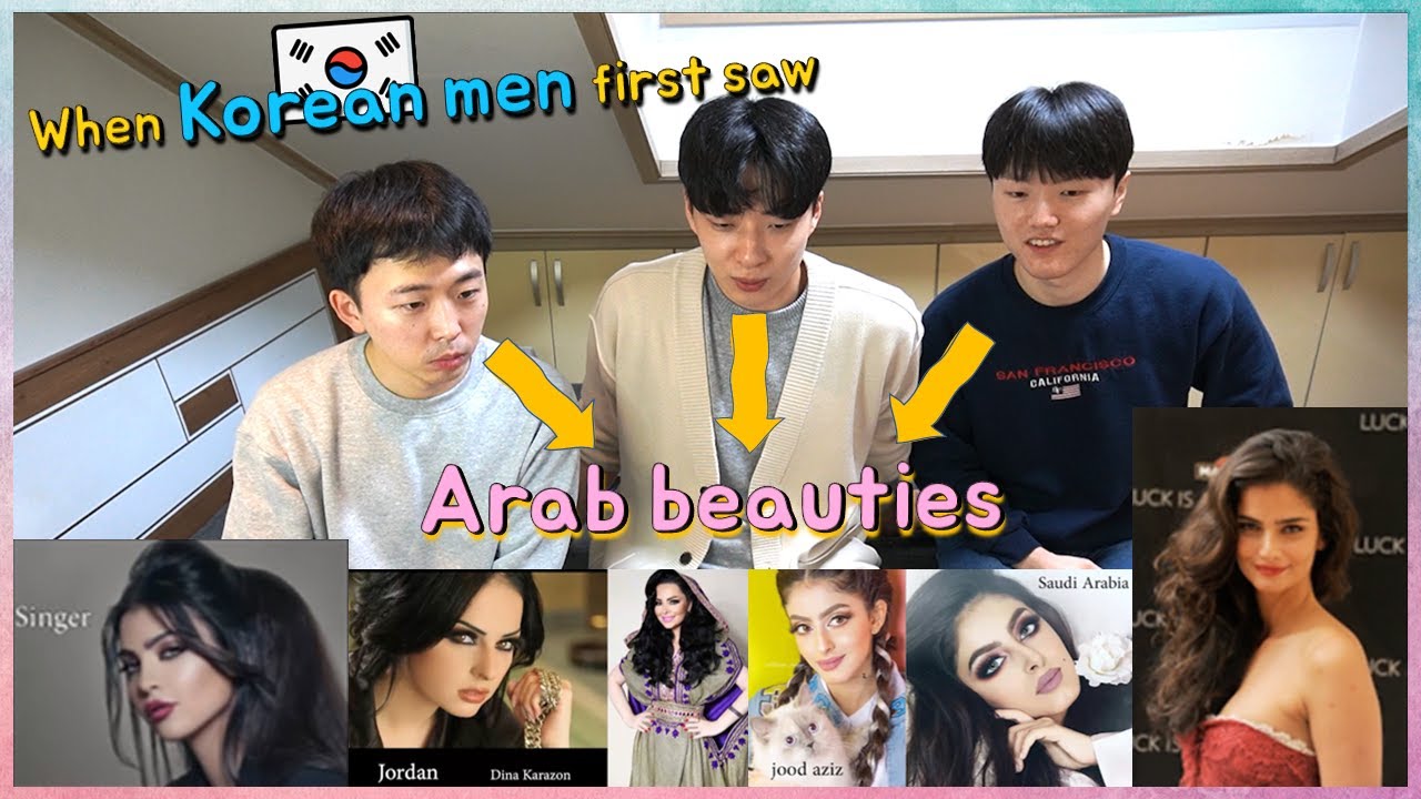 When Korean men first saw Arab beauties (Korean Men's Reaction)
