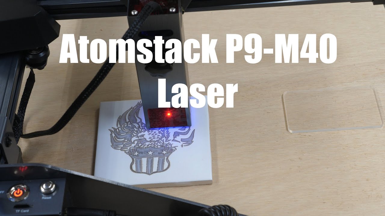 Atomstack P9 M40 Laser Assemble and Setup