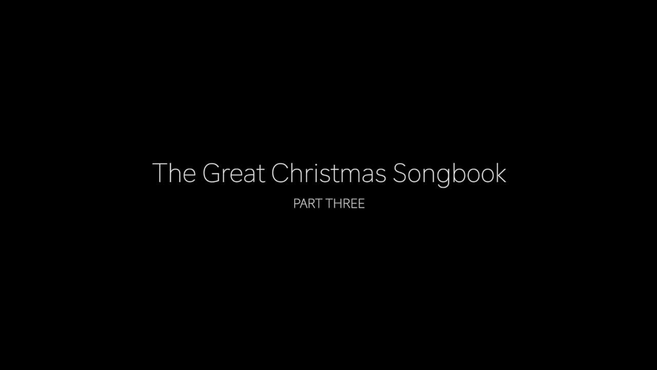 The Great Christmas Songbook Part 3