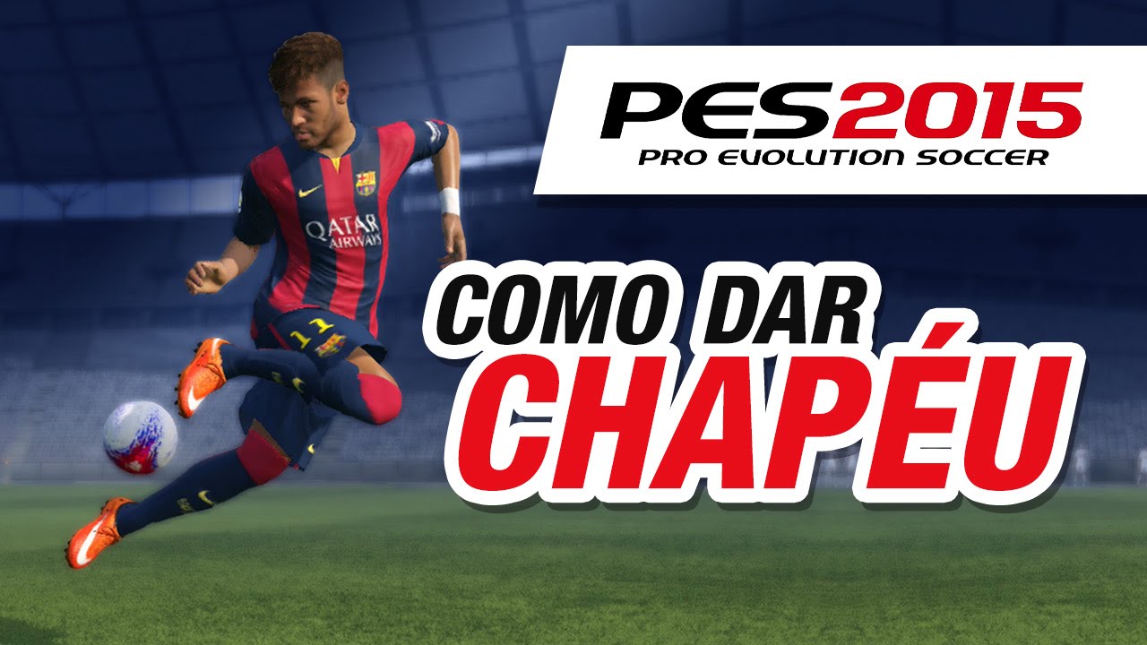 PES 2015 - Como dar Chapéu!