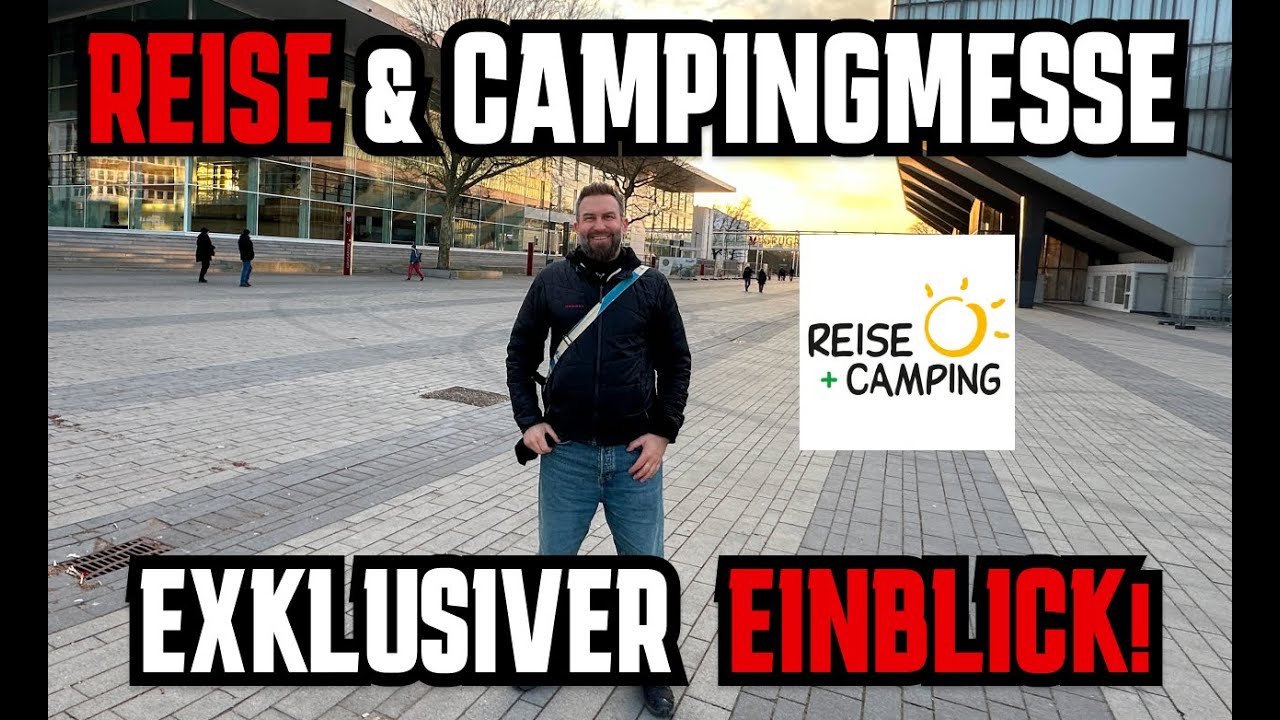 Erster Rundgang! Reise & Camping Messe 2025 Essen – Wohnmobile, Camper & Trends!