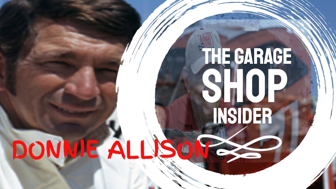 NASCAR Legend Donnie Allison on The Garage Shop Insider Podcast