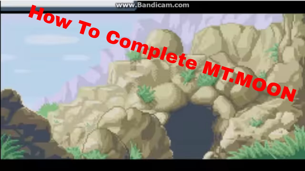 HOW TO COMPLETE MT.MOON