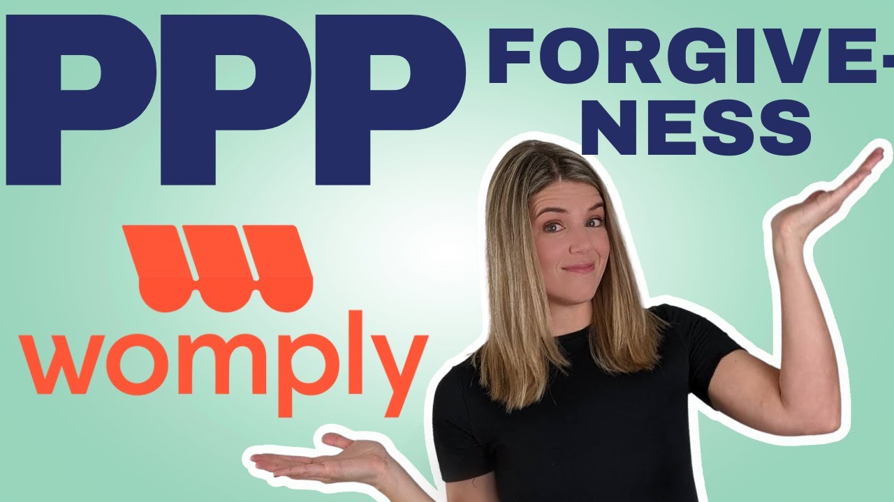 How do I get my PPP loan forgiven if I got it through Womply?