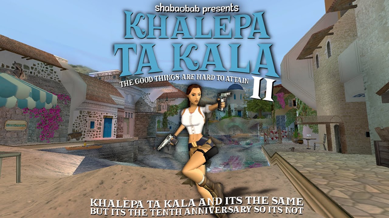 TRLE - Khalepa Ta Kala 2 - Dua lil dance 💃🏽