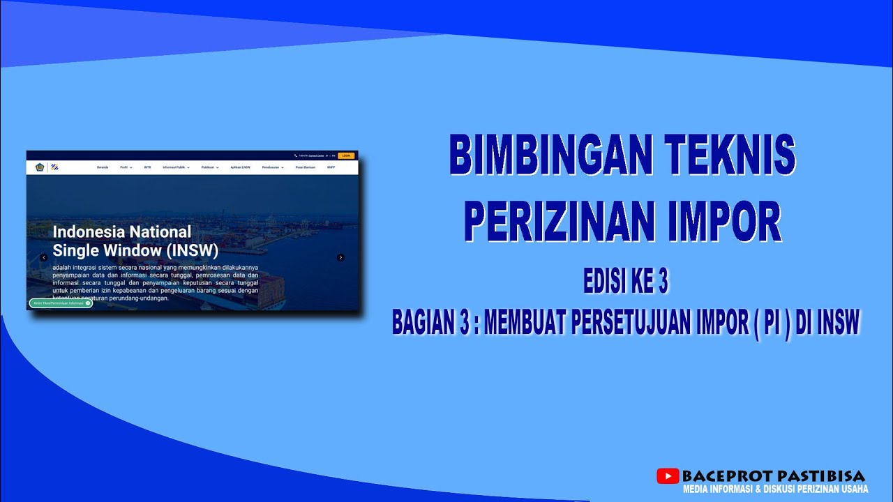 BIMTEK MEMBUAT PERSETUAN IMPOR ( PI ) DI INSW