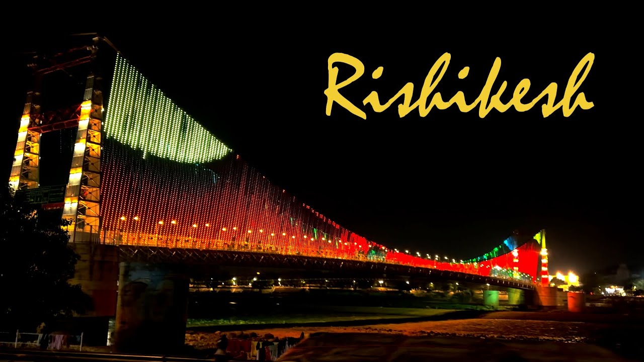 Rishikesh Night Tour | Ram Jhula to Janki Jhula