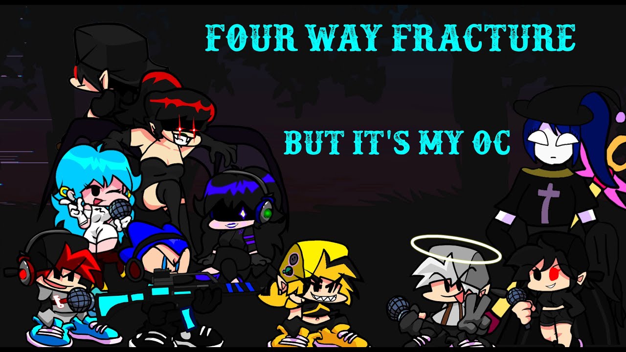 Four way Fracture - It's My OC sing it all
