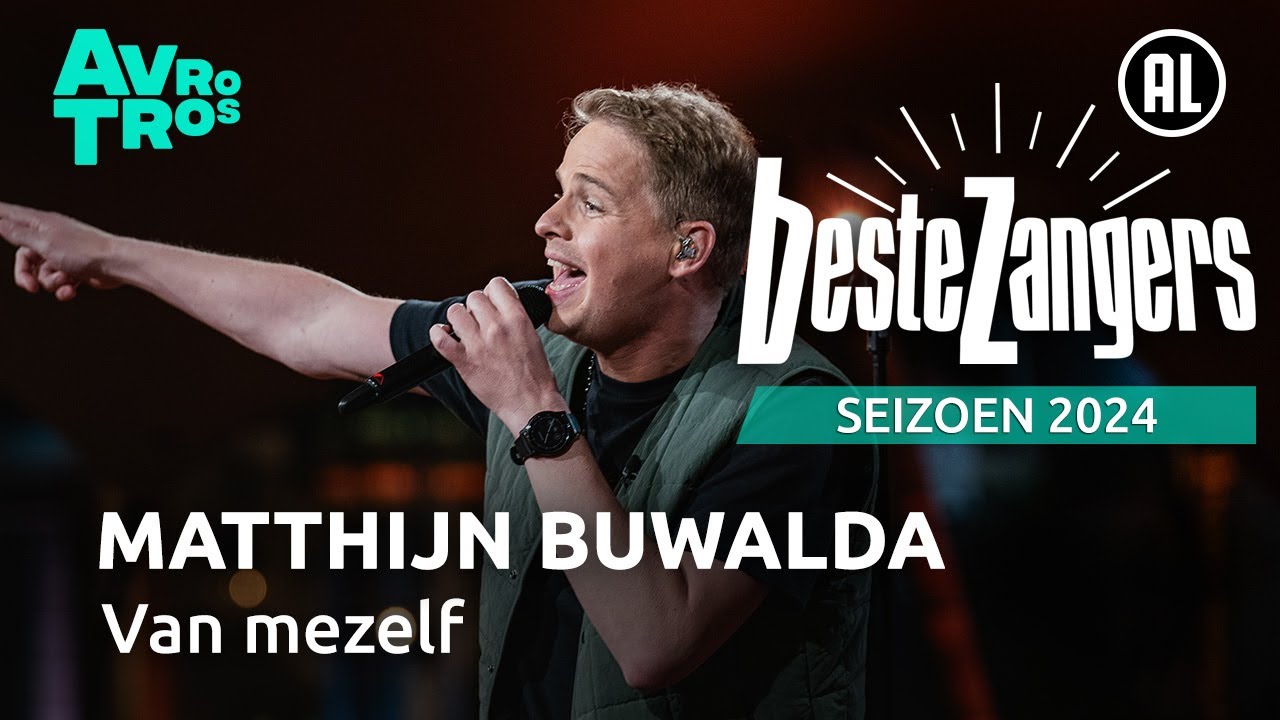 Matthijn Buwalda - Van mezelf | Beste Zangers 2024