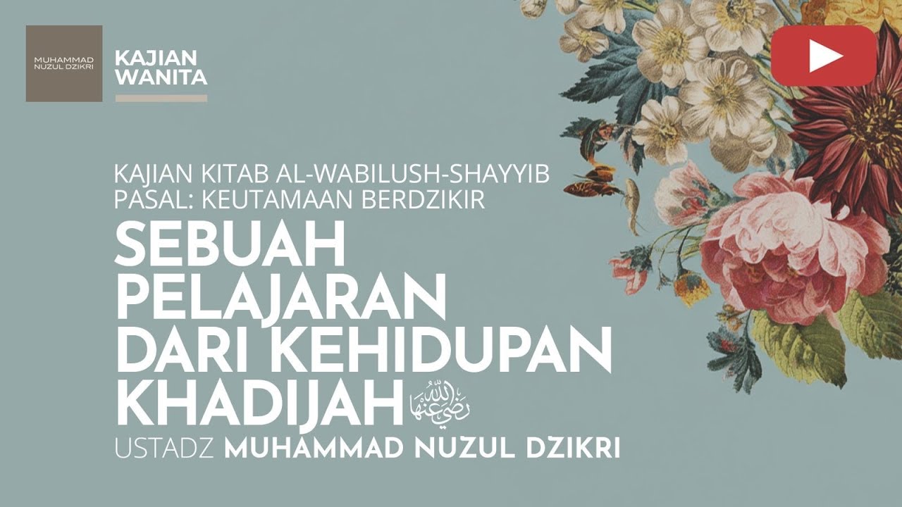 260. KAJIAN WANITA | Ustadz Muhammad Nuzul Dzikri