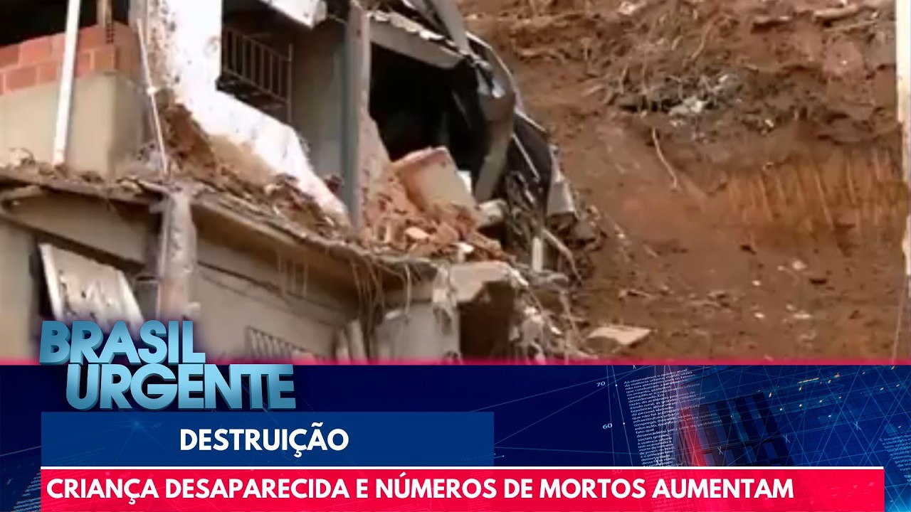 Menino desaparecido e número de mortos aumentam em MG | Brasil Urgente