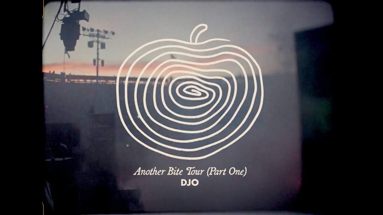 Djo - Another Bite Tour (Part One)