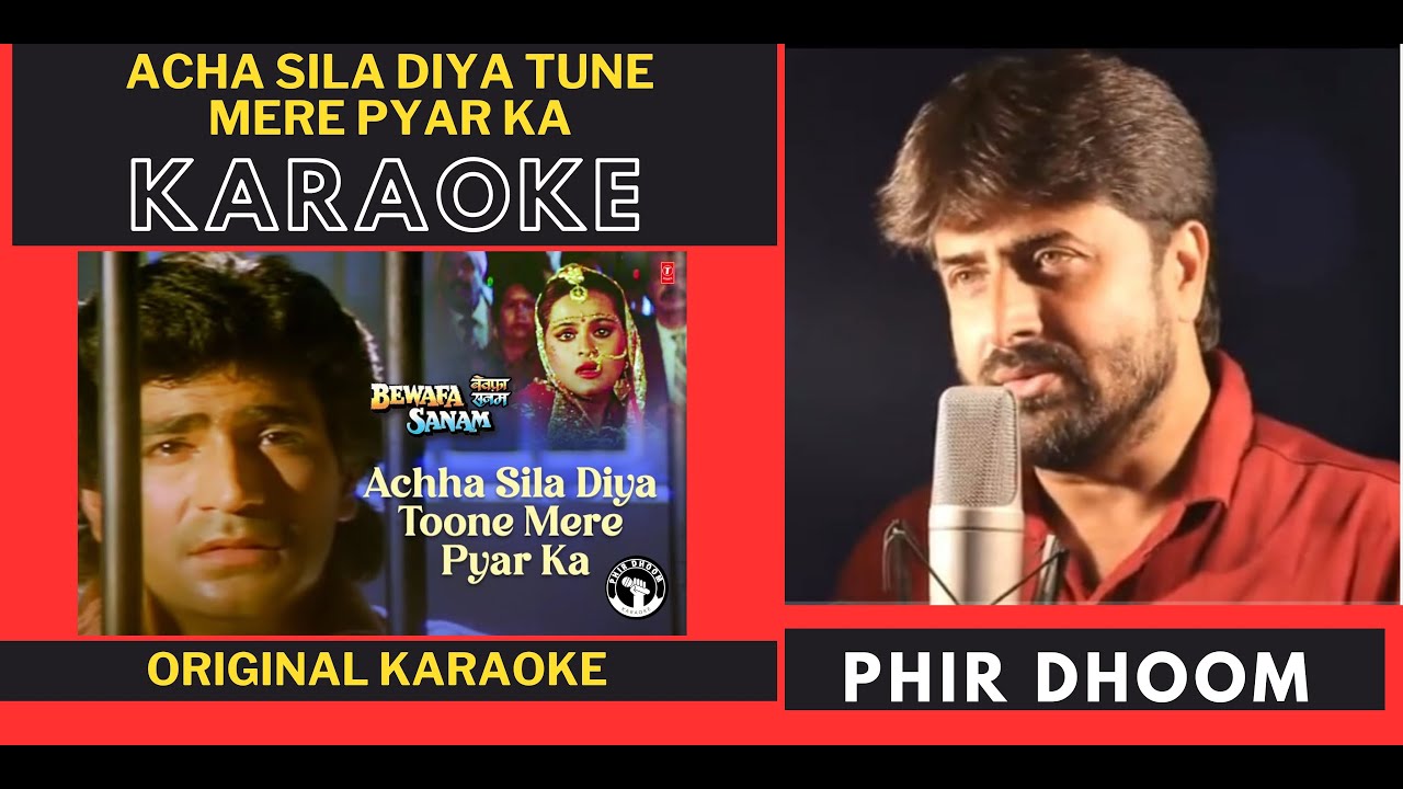 Acha Sila Diya Tune | Karaoke | Bewafa Sanam | Sonu Nigam