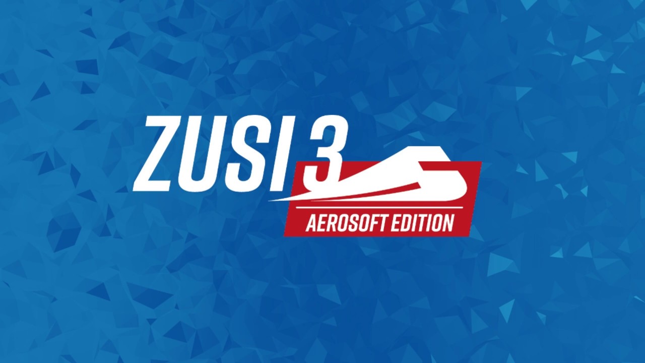 ZUSI 3 - Aerosoft Edition - Trailer - English