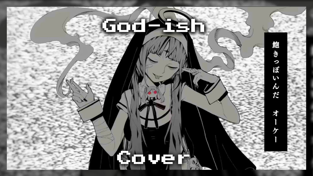 【Yufu 】 God-ish / Kamippoi Na / Cover