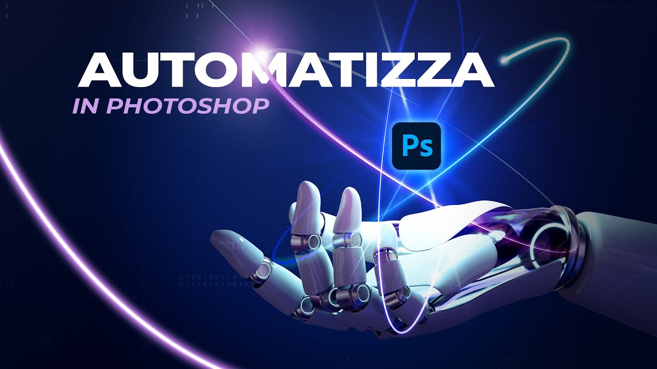 AUTOMATIZZA con PHOTOSHOP: Rendiamo automatici i processi lavorativi