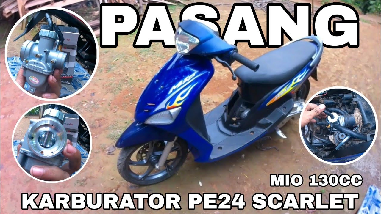 Pasang Karburator pe 24 Scarlet dimotor Mio 130cc Supaya Lebih Irit bensin