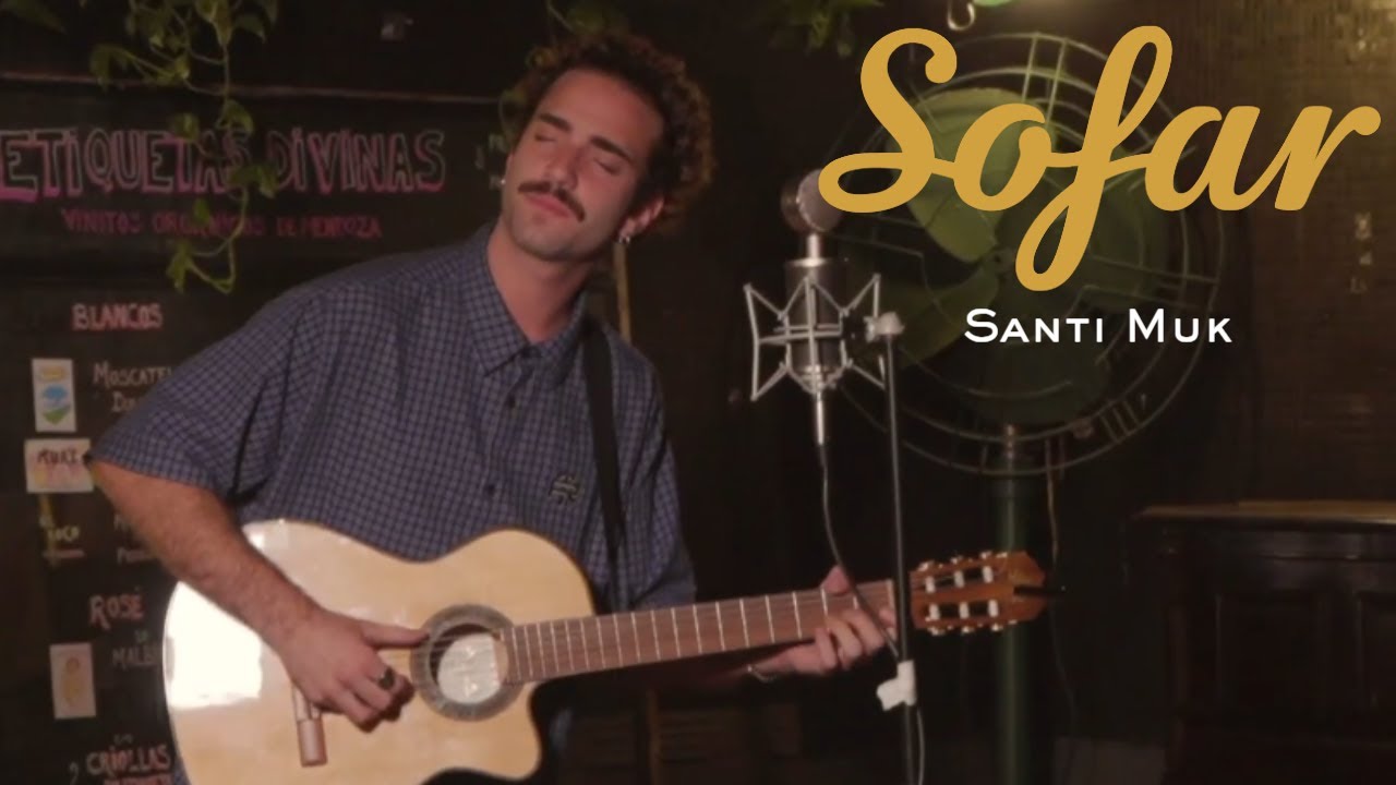 Santi Muk - Termas | Sofar Buenos Aires