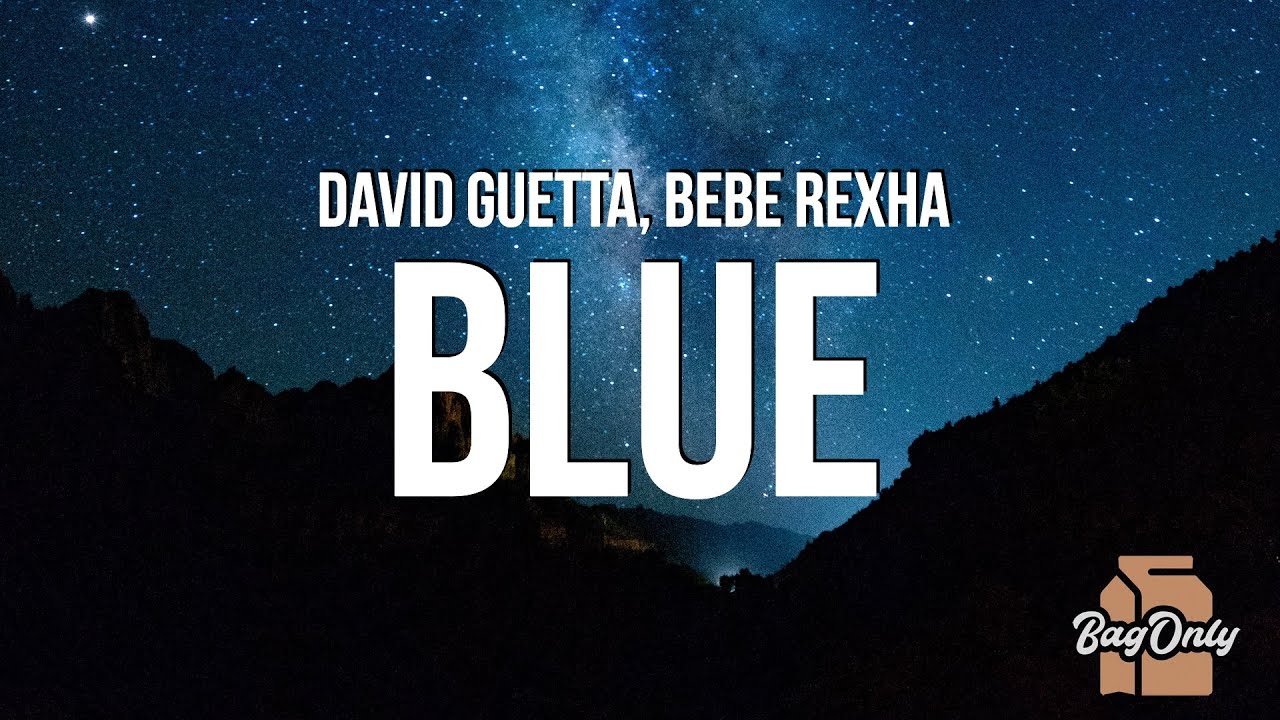David Guetta & Bebe Rexha - Blue (AHH Remix) 