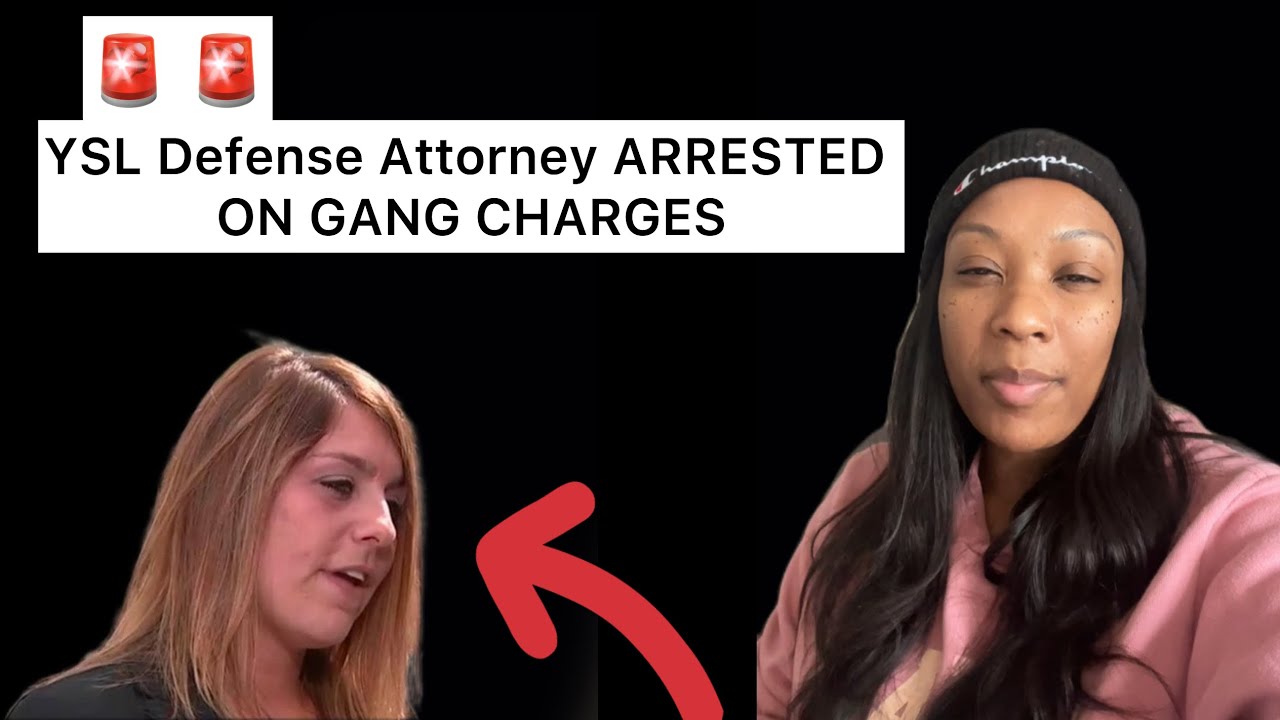 From Courtroom to Criminal: YSL Defense Attorney Gets Arrested on Gang Charges