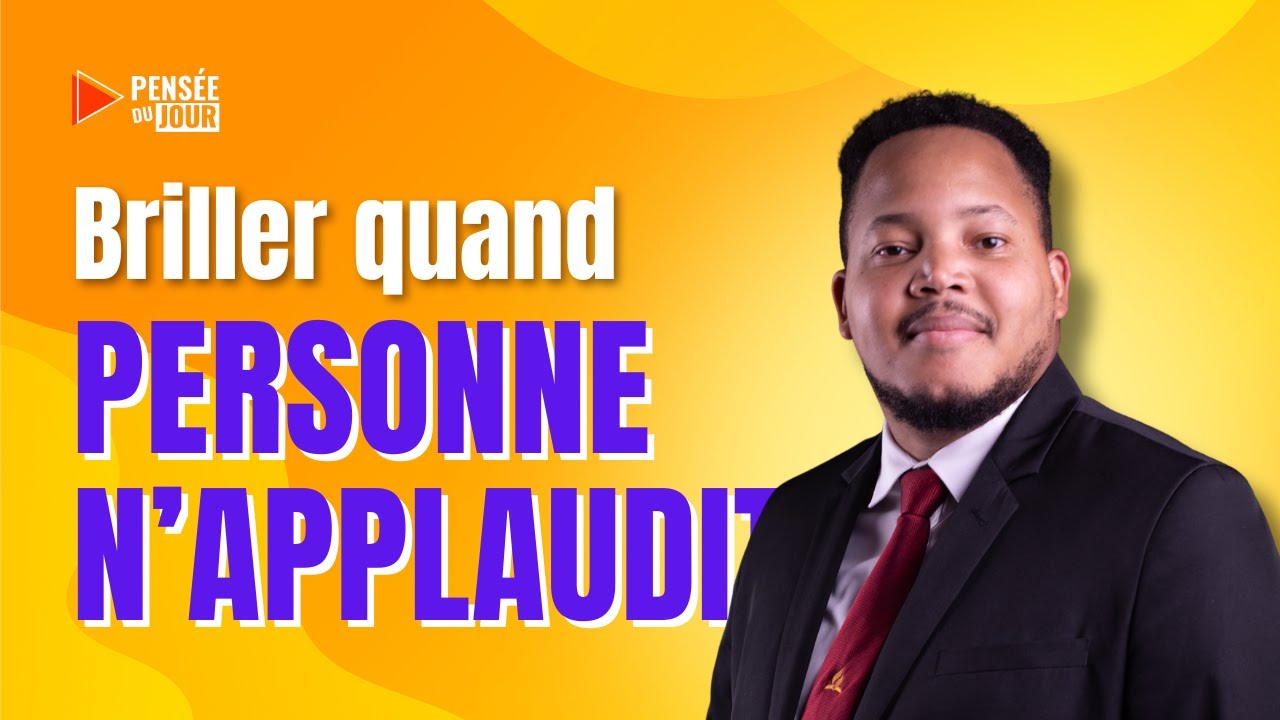 Briller quand personne n’applaudit | Pensée du Jour  🙏🏼
