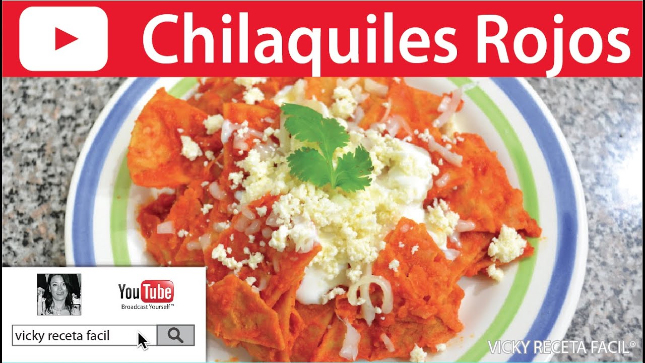 CHILAQUILES ROJOS | #VickyRecetaFacil