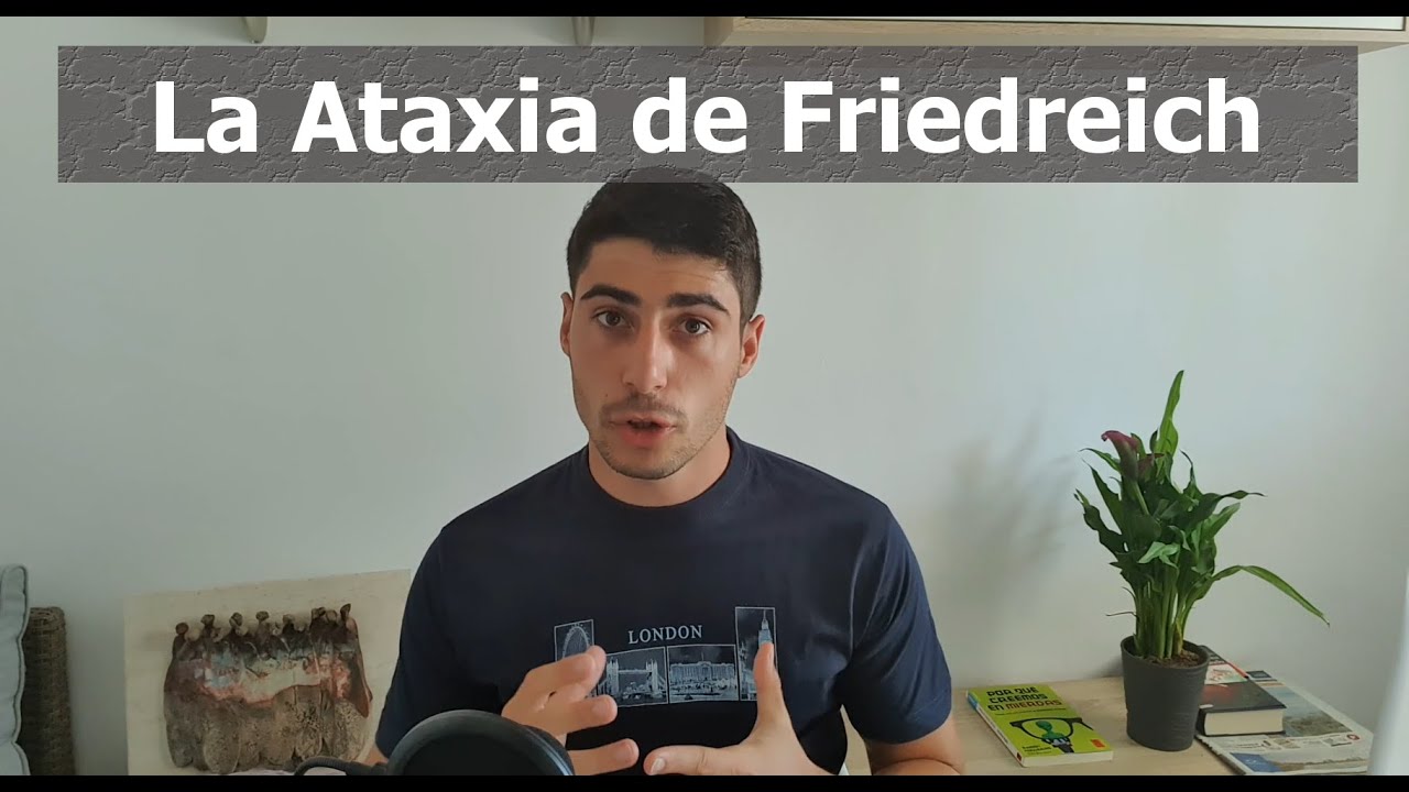 La Ataxia de Friedreich