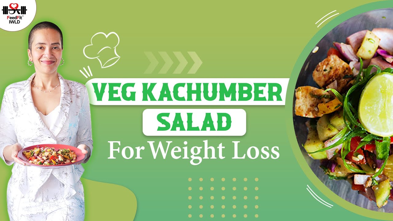 Vegetable Kachumber Salad Recipe for Weight Loss | Paneer Recipes | Indian Veg Diet by Richa