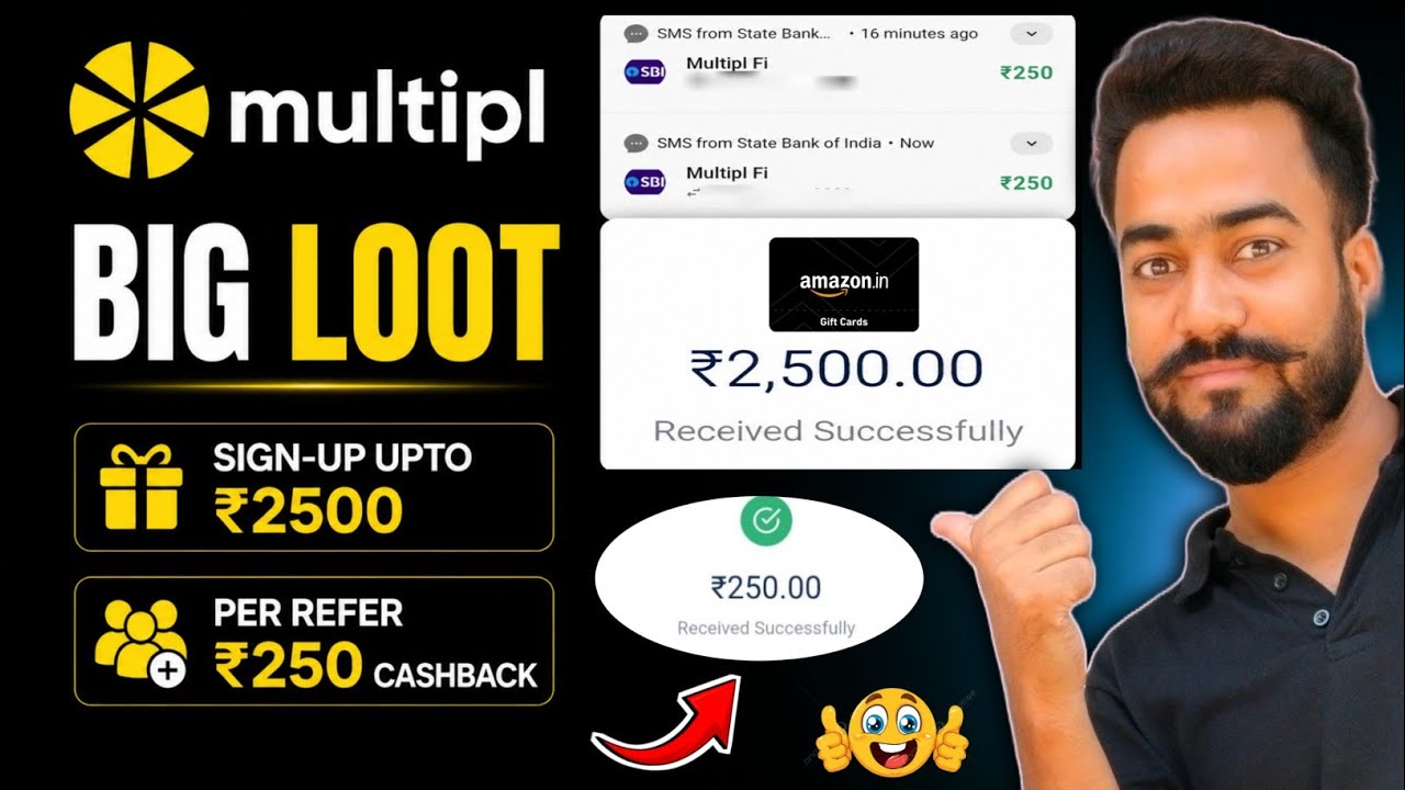 Big Loot Multipl App Offer! Signup ₹2500 Amazon Gift Card! Per Refferal ₹250 Cashback On Multipl App