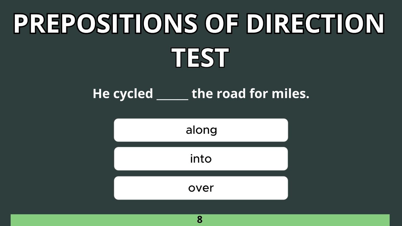 Prepositions of Direction Test - Can You Score 100% on This Tricky Direction Words Test?