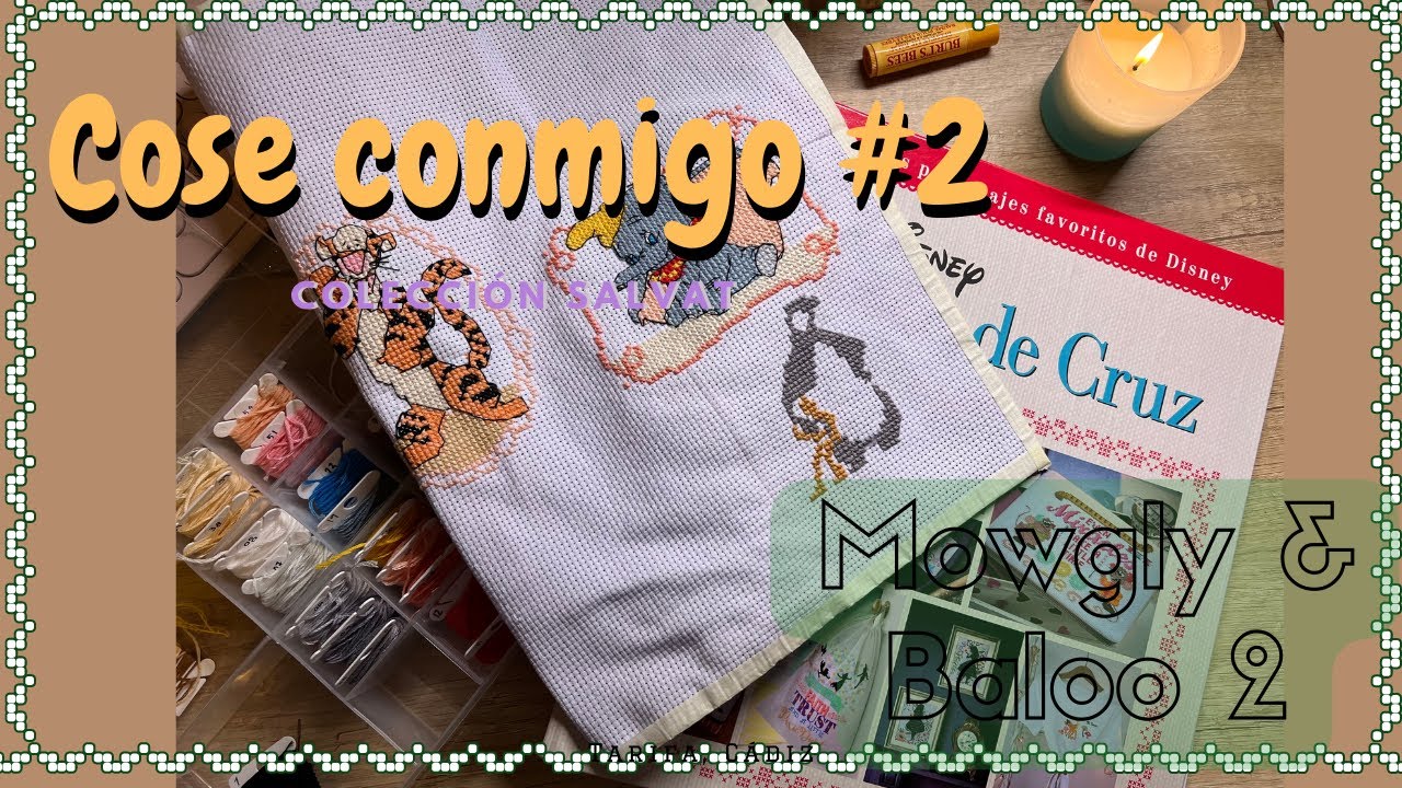 Borda Conmigo #2 | Fascículo 5 - Salvat Colecciones | Terminamos a Mowgly👦🏽