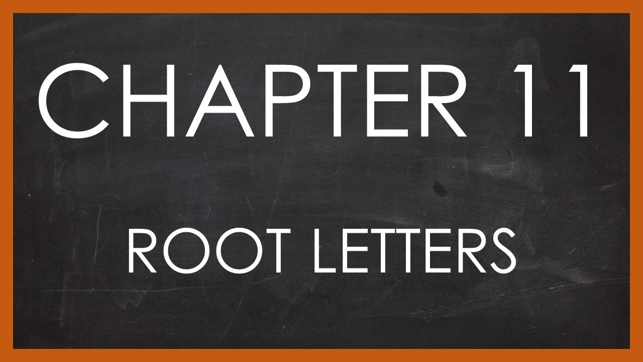 Learn Arabic Grammar ( Chapter 11 ) | Arabic Root Letters | الحروف الجذرية | Al Huruful Jizhria |