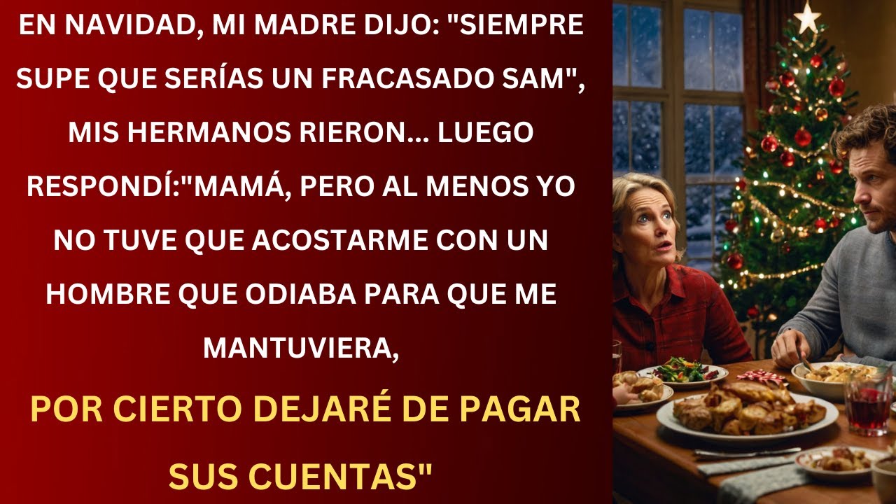 En Navidad Mi MADRE Dijo: 