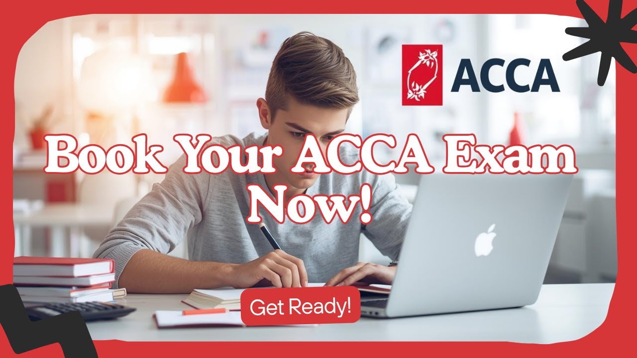 &ldquo;ACCA Exam Booking Process Explained | Step-by-Step Guide for Students&rdquo;