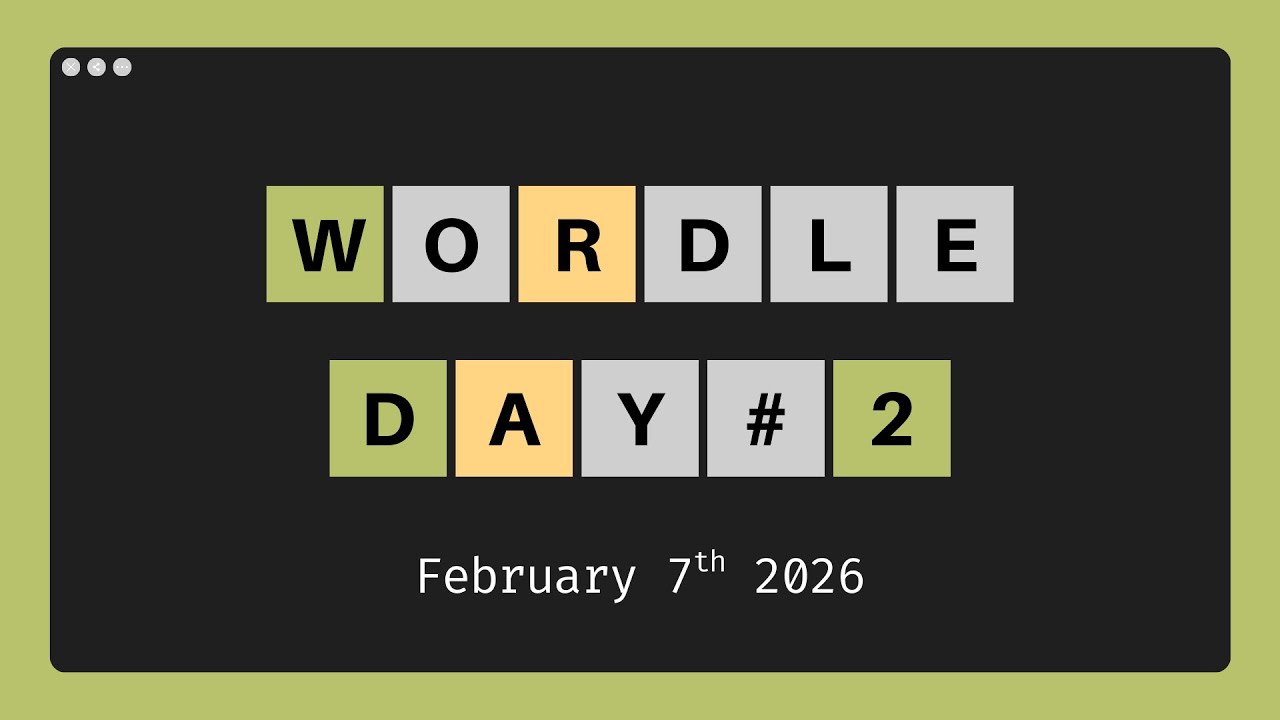 Wordle #2 | February 7th 2026