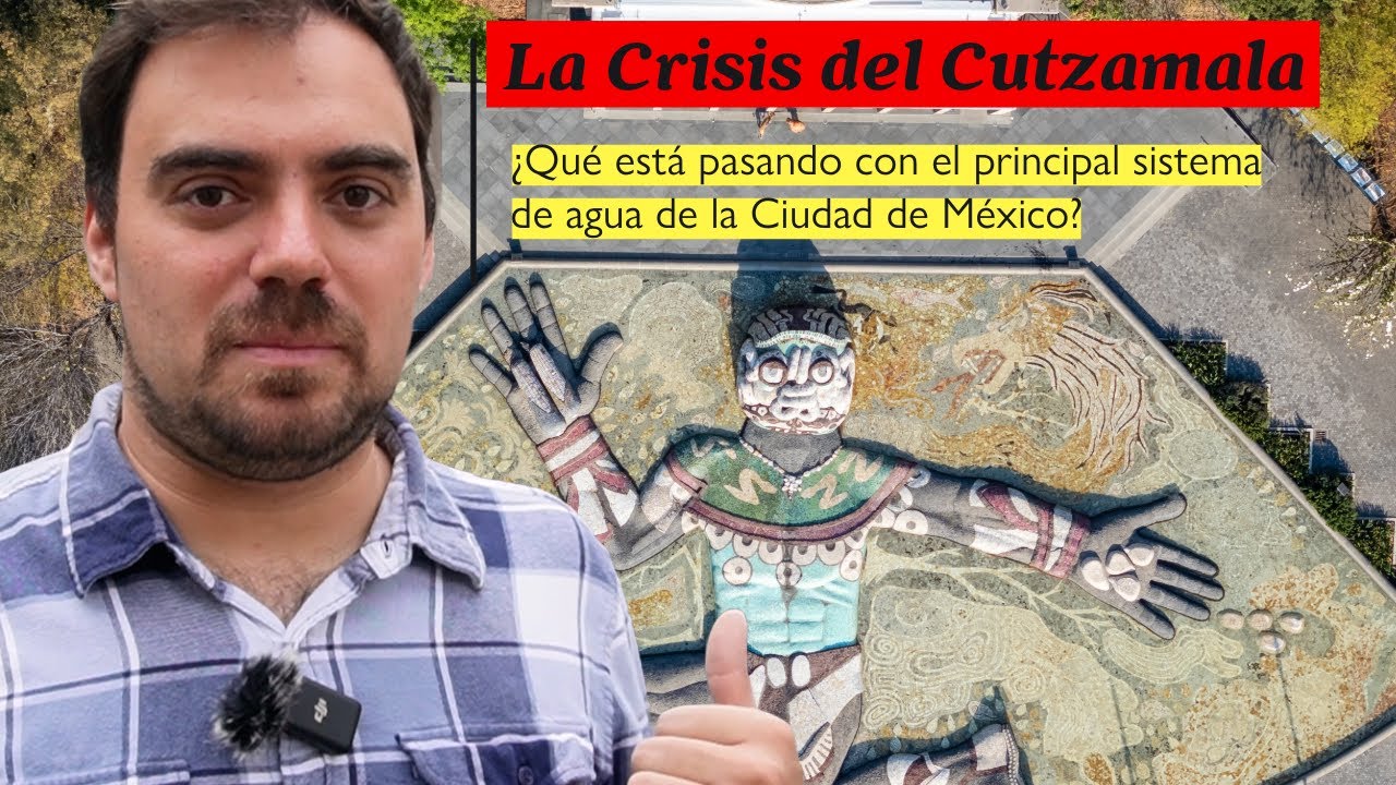 La crisis del Sistema Cutzamala, ¿De dónde viene el agua de la Ciudad de México? ¿Por qué ya no hay?