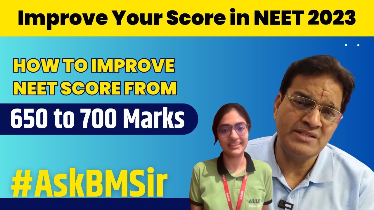 ➡️ Improve Your Performance in NEET 2023 | Score 650 to 700+ Marks 🔥 @ALLENNEET
