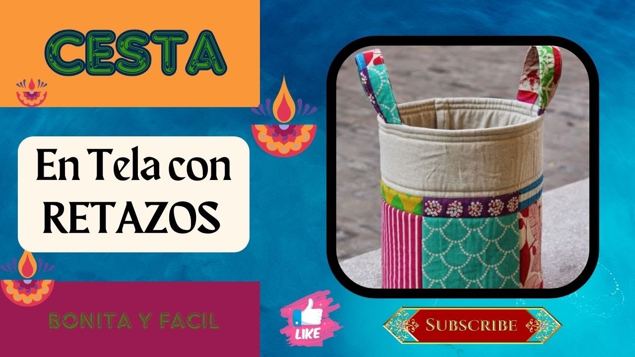DIY: Cesta o Canasto  de tela paso a paso para organizar cualquier rincón/ idea de negocio o regalo